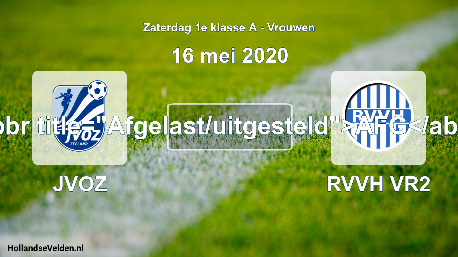 Scheduled Match: JVOZ - RVVH VR2 (16 May 2020)