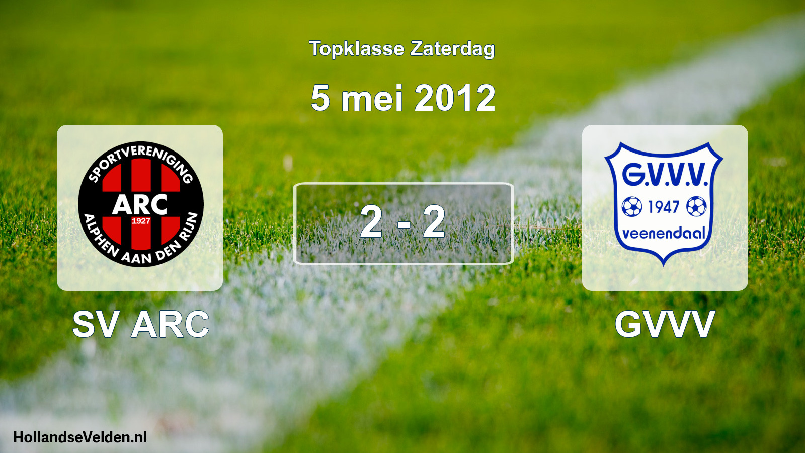 Total number of matches played: SV ARC - GVVV 2 - 2 (5 May 2012)