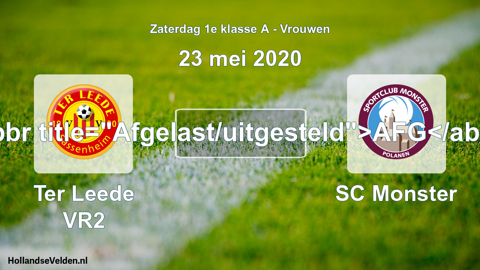 Scheduled Match: Ter Leede VR2 - SC Monster (23 May 2020)