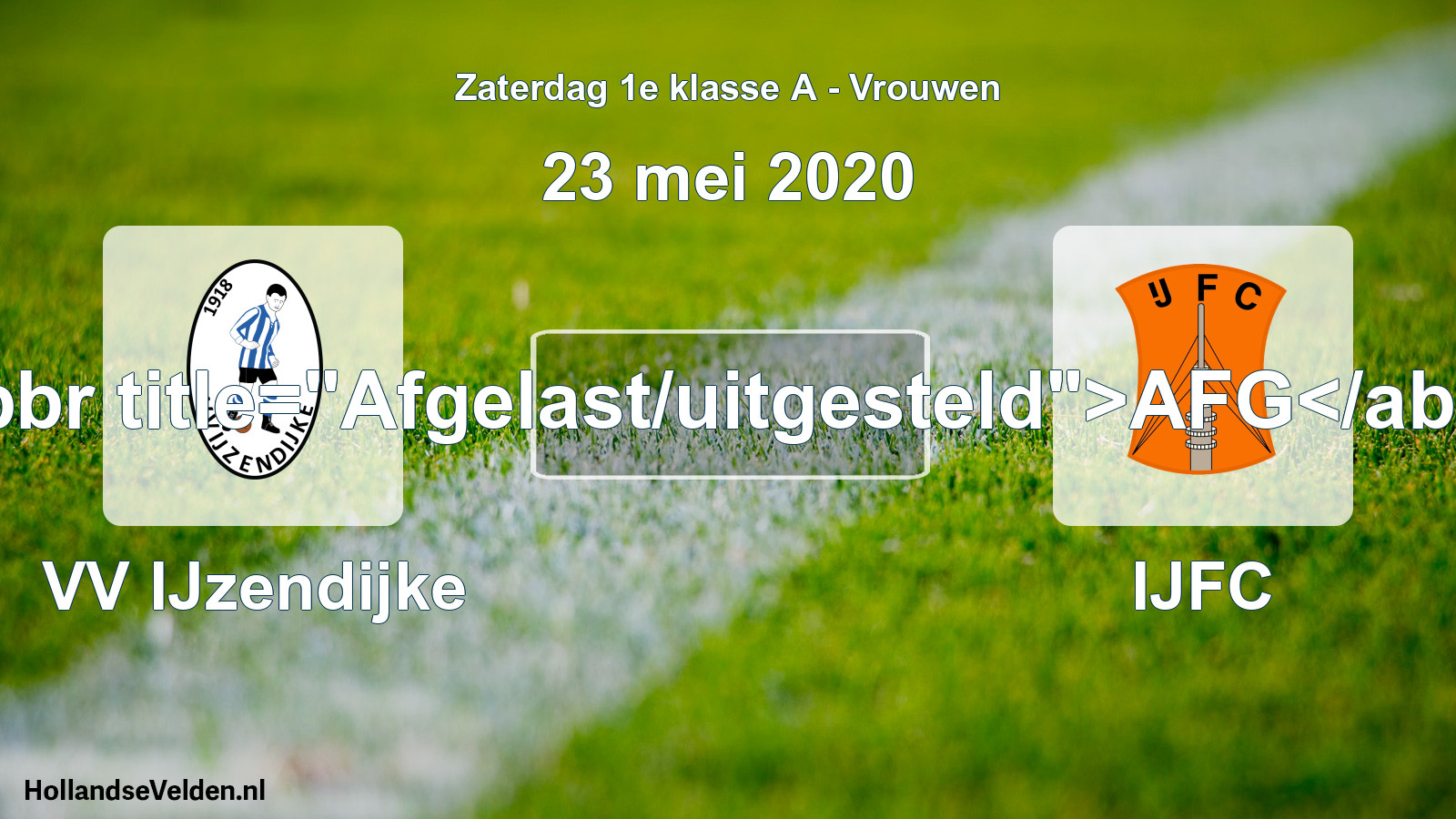 Scheduled Match: VV IJzendijke - IJFC (23 May 2020)