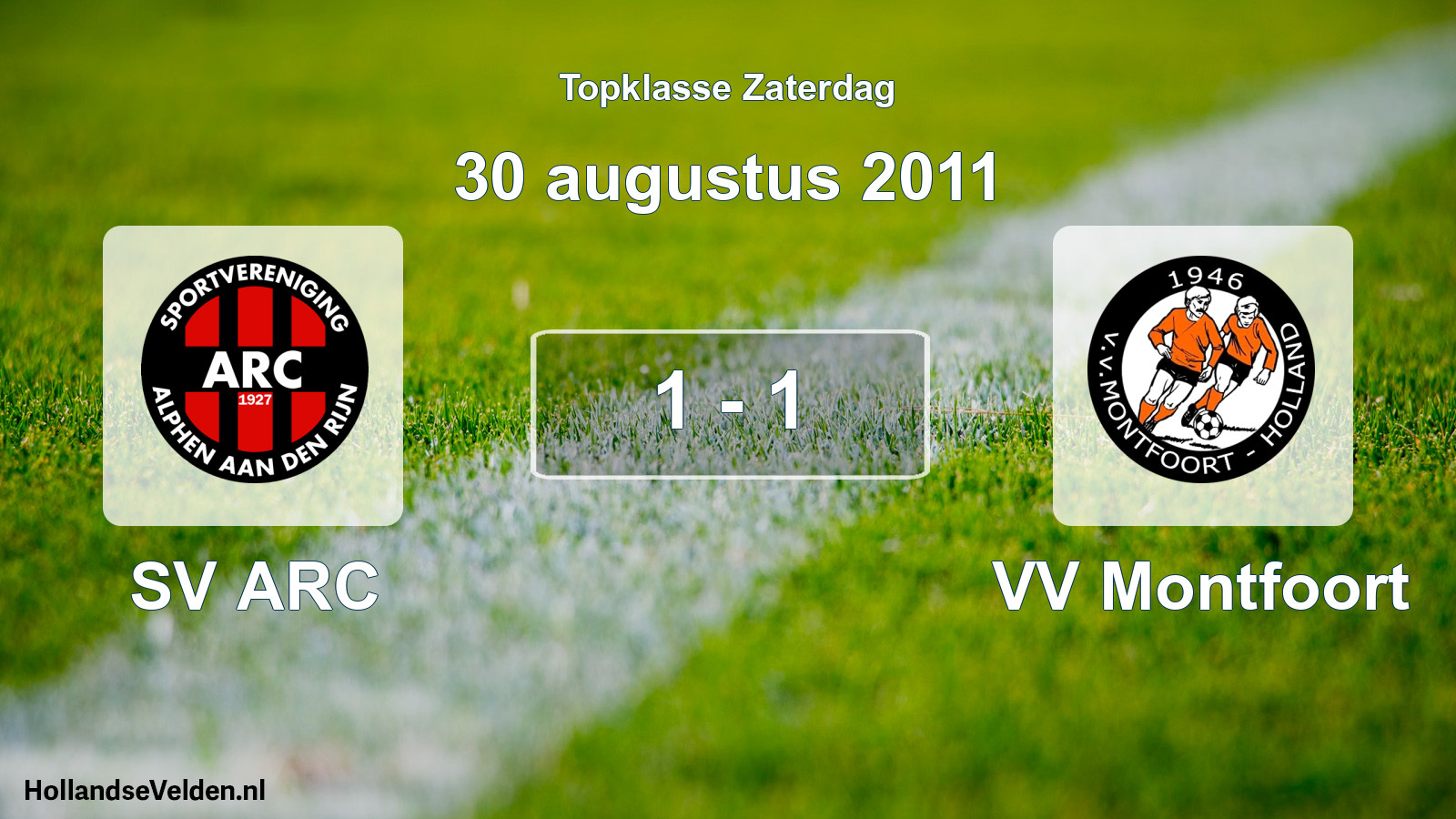 Total number of matches played: SV ARC - VV Montfoort 1 - 1 (30 August 2011)