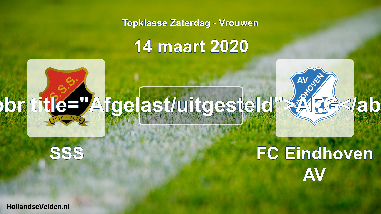 Scheduled Match: SSS - FC Eindhoven AV (14 March 2020)