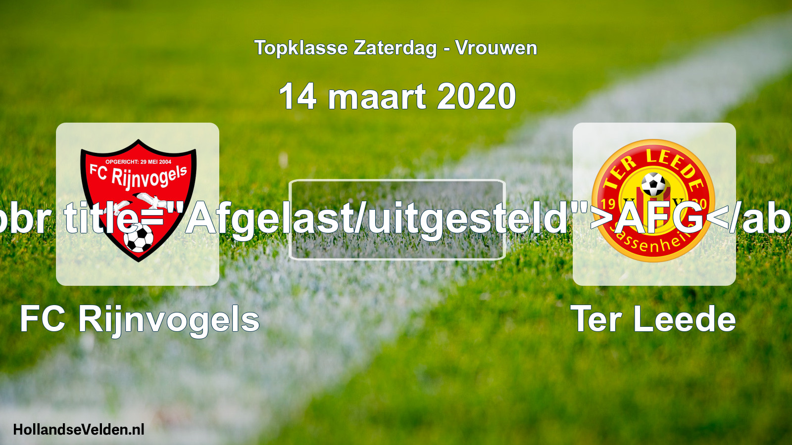 Scheduled Match: FC Rijnvogels - Ter Leede (14 March 2020)