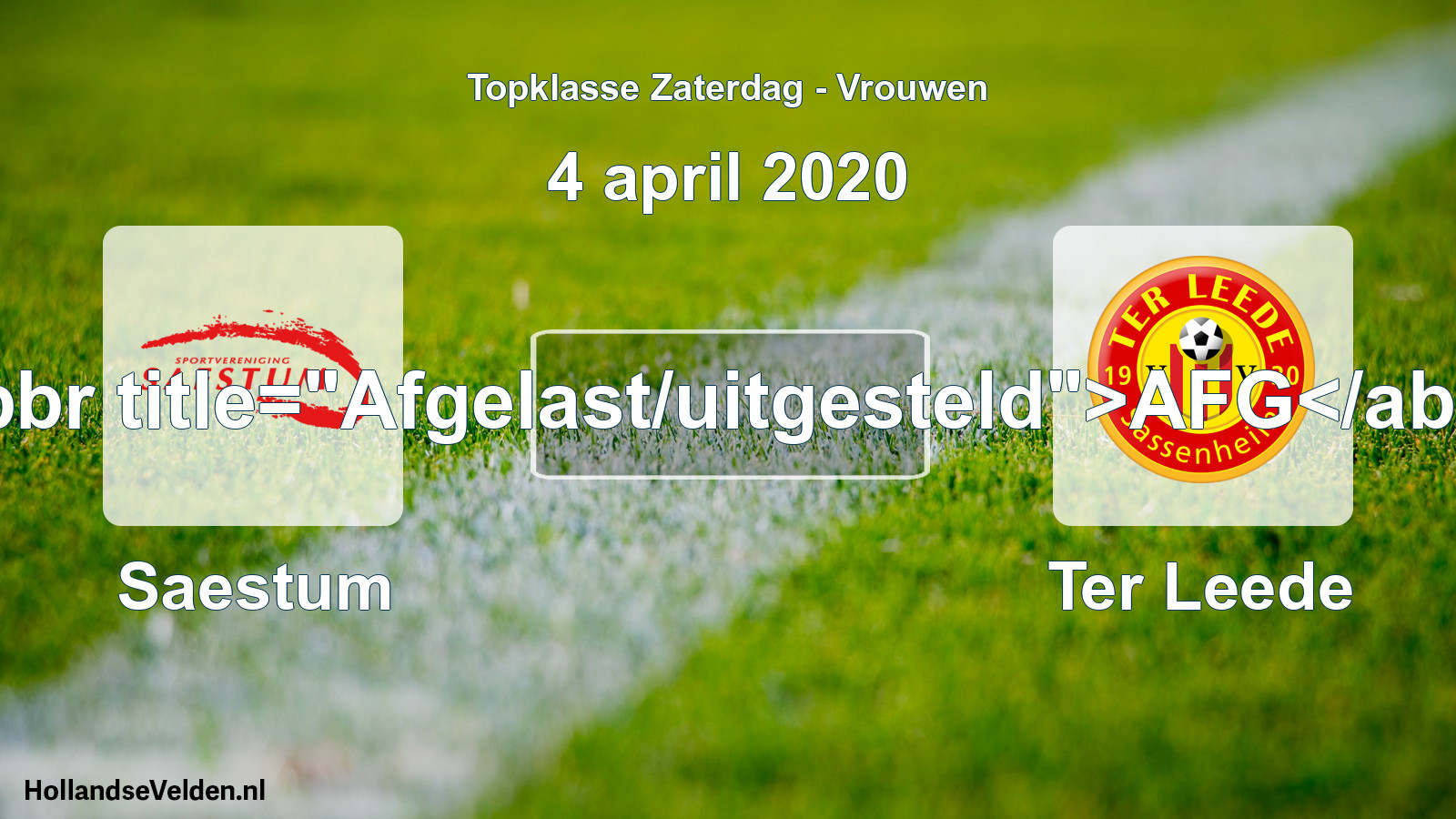 Scheduled Match: Saestum - Ter Leede (4 April 2020)