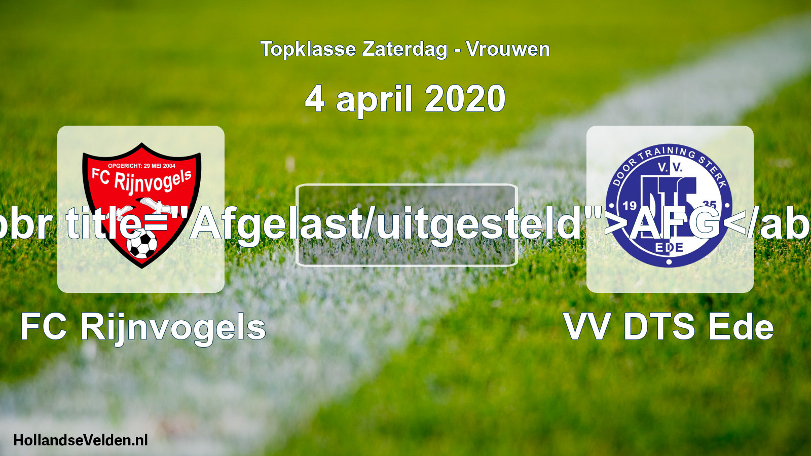 Scheduled Match: FC Rijnvogels - VV DTS Ede (4 April 2020)