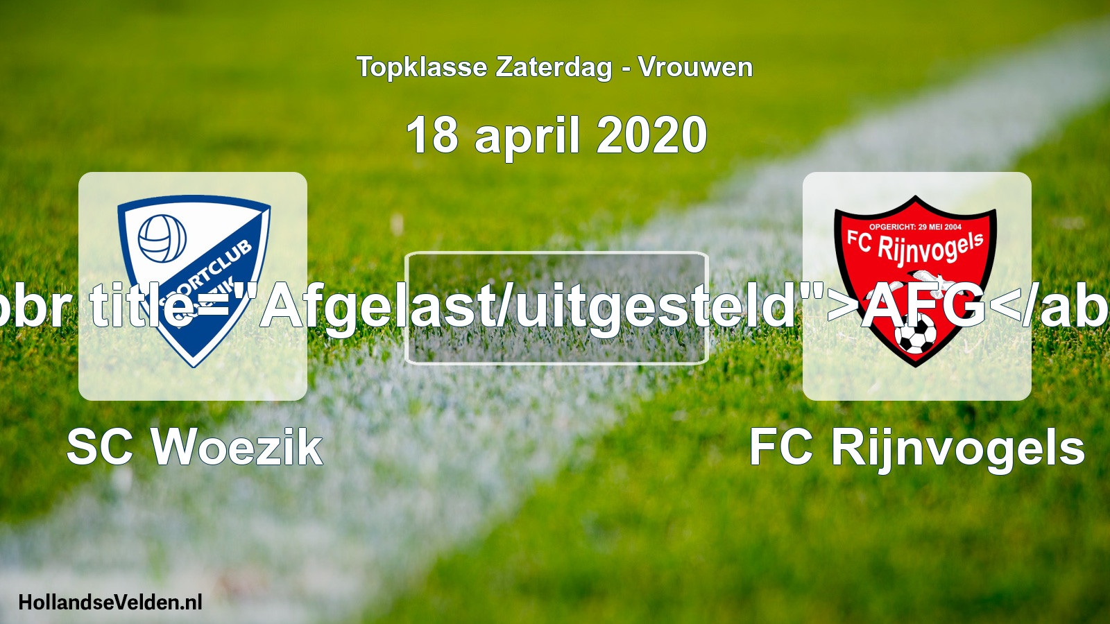 Scheduled Match: SC Woezik - FC Rijnvogels (18 April 2020)