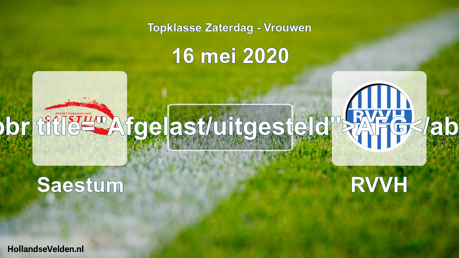 Scheduled Match: Saestum - RVVH (16 May 2020)