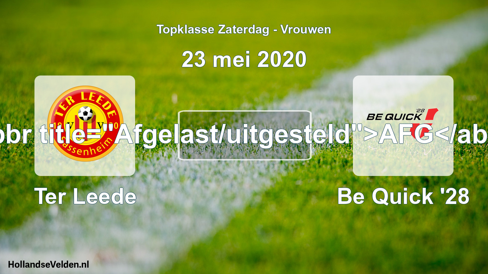 Scheduled Match: Ter Leede - Be Quick '28 (23 May 2020)