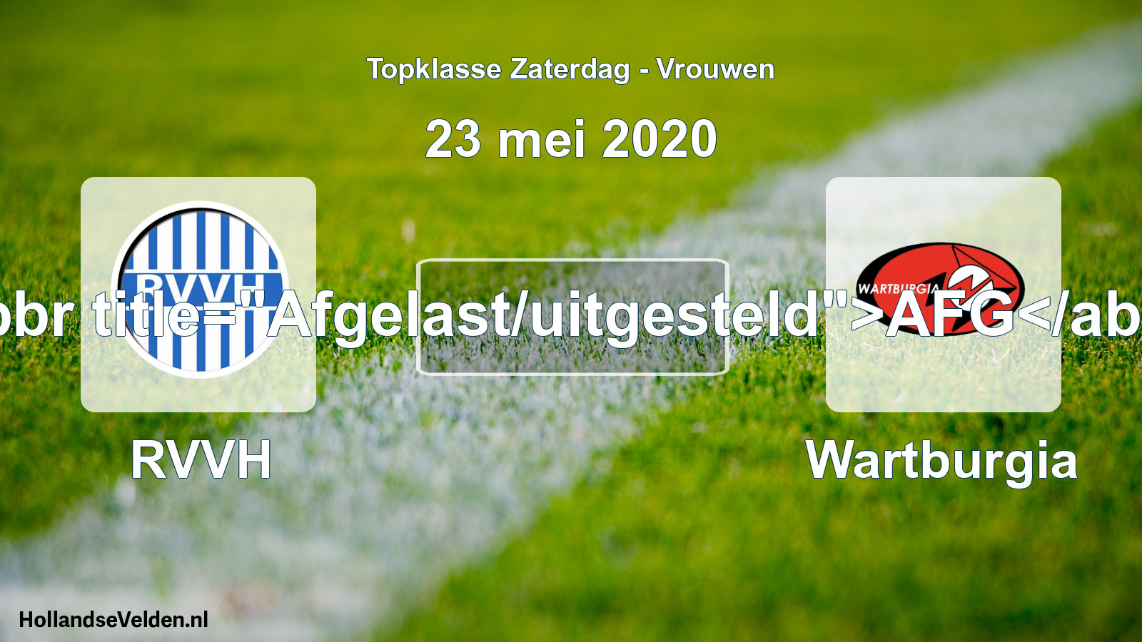 Scheduled Match: RVVH - Wartburgia (23 May 2020)
