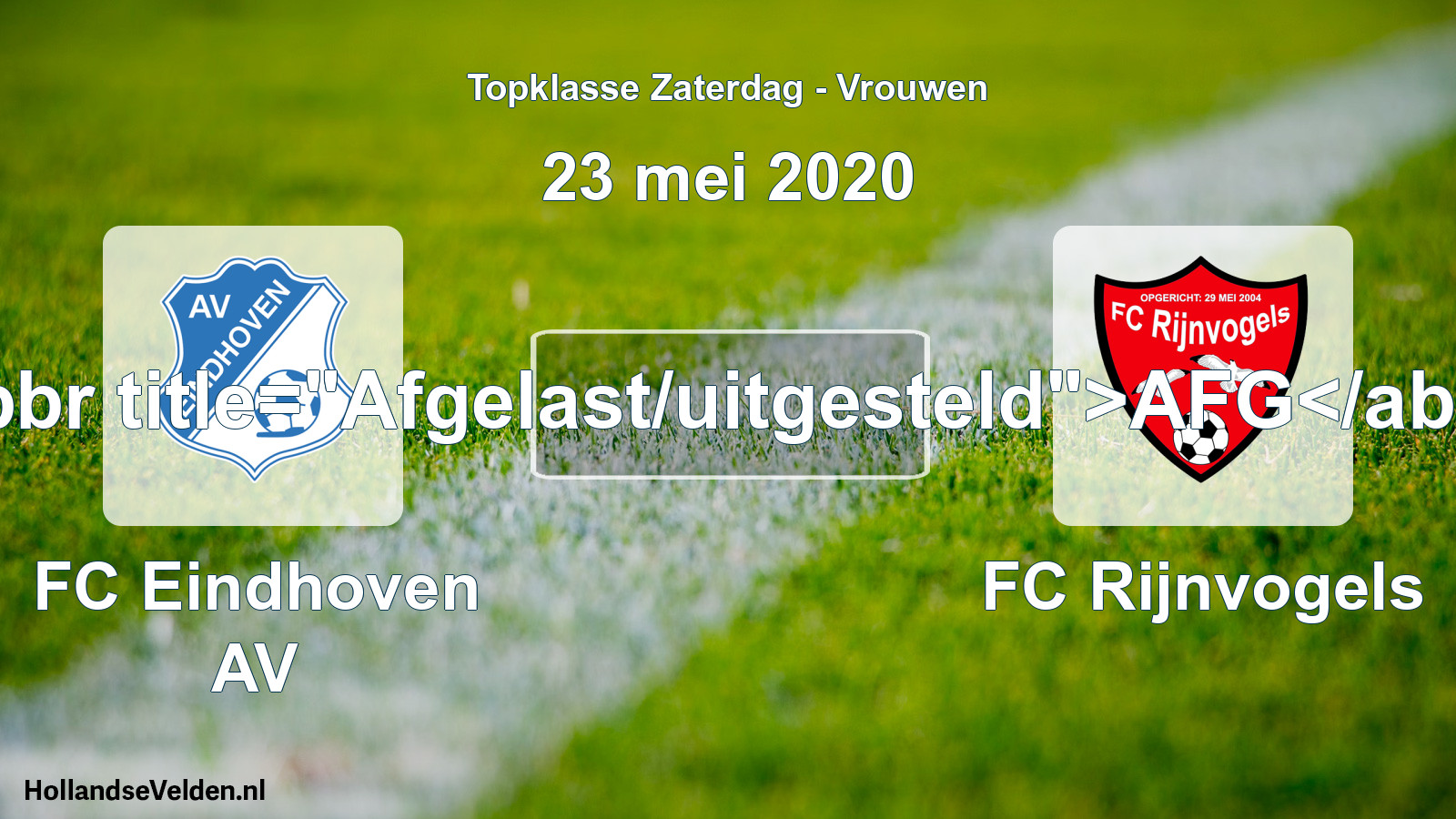 Scheduled Match: FC Eindhoven AV - FC Rijnvogels (23 May 2020)
