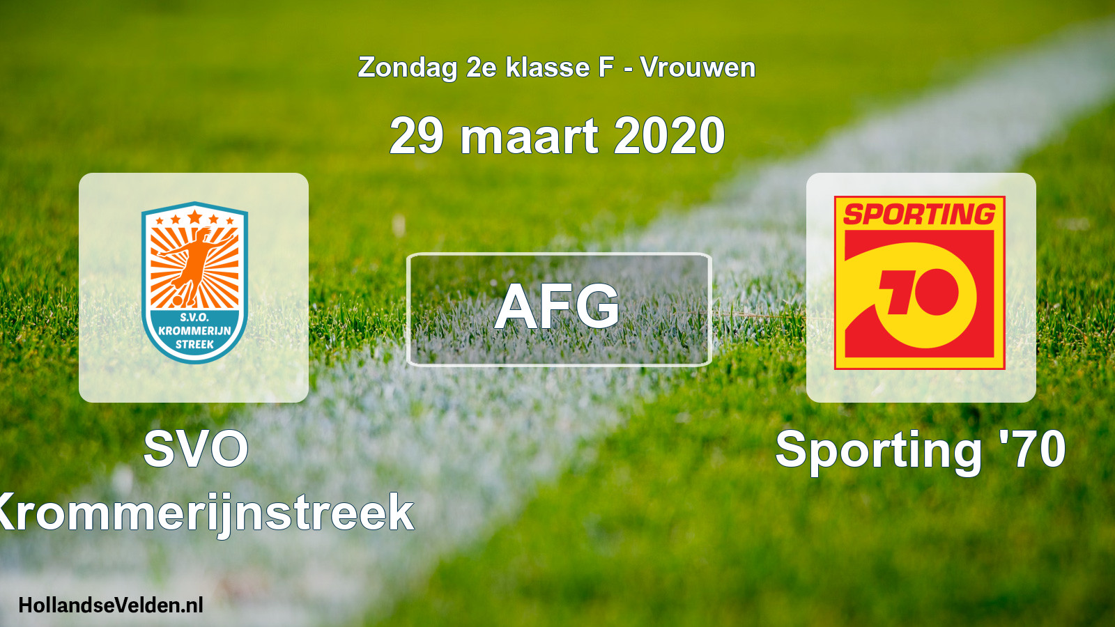 Geplande wedstrijd: SVO Krommerijnstreek - Sporting '70 (29 maart 2020)