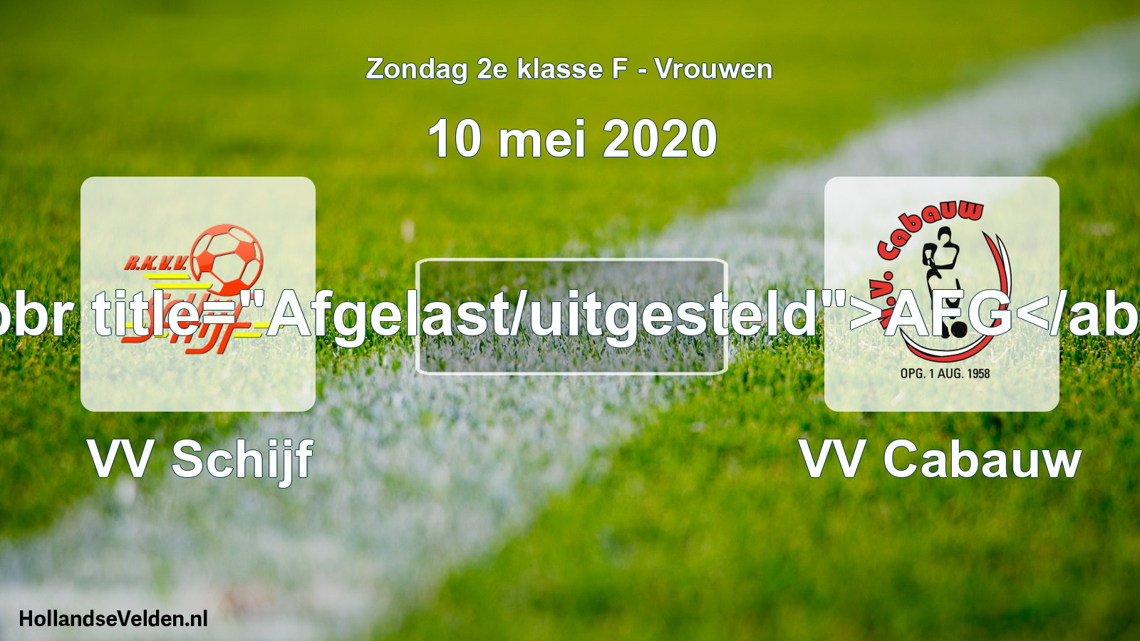 Geplande wedstrijd: VV Schijf - VV Cabauw (10 mei 2020)