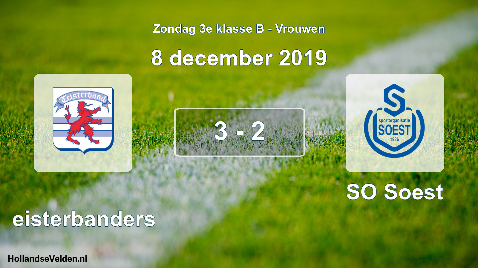 Total number of matches played: Teisterbanders - SO Soest 3 - 2 (8 December 2019)