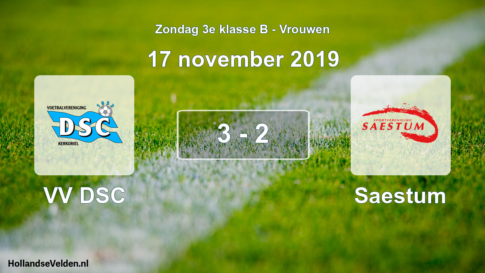 Total number of matches played: VV DSC - Saestum 3 - 2 (17 November 2019)