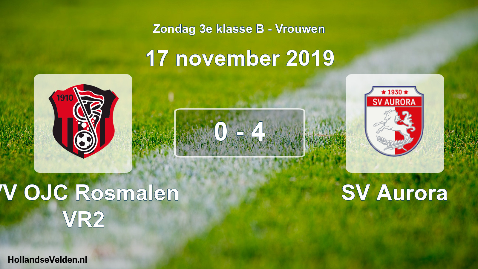 Total number of matches played: VV OJC Rosmalen VR2 - SV Aurora 0 - 4 (17 November 2019)