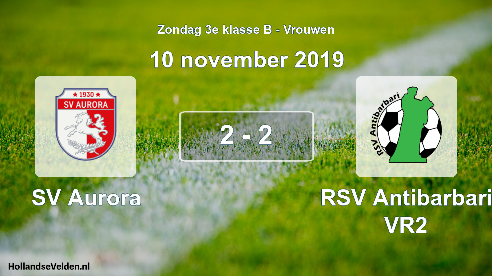 Total number of matches played: SV Aurora - RSV Antibarbari VR2 2 - 2 (10 November 2019)