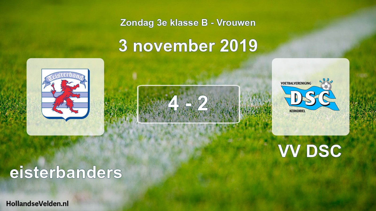 Total number of matches played: Teisterbanders - VV DSC 4 - 2 (3 November 2019)