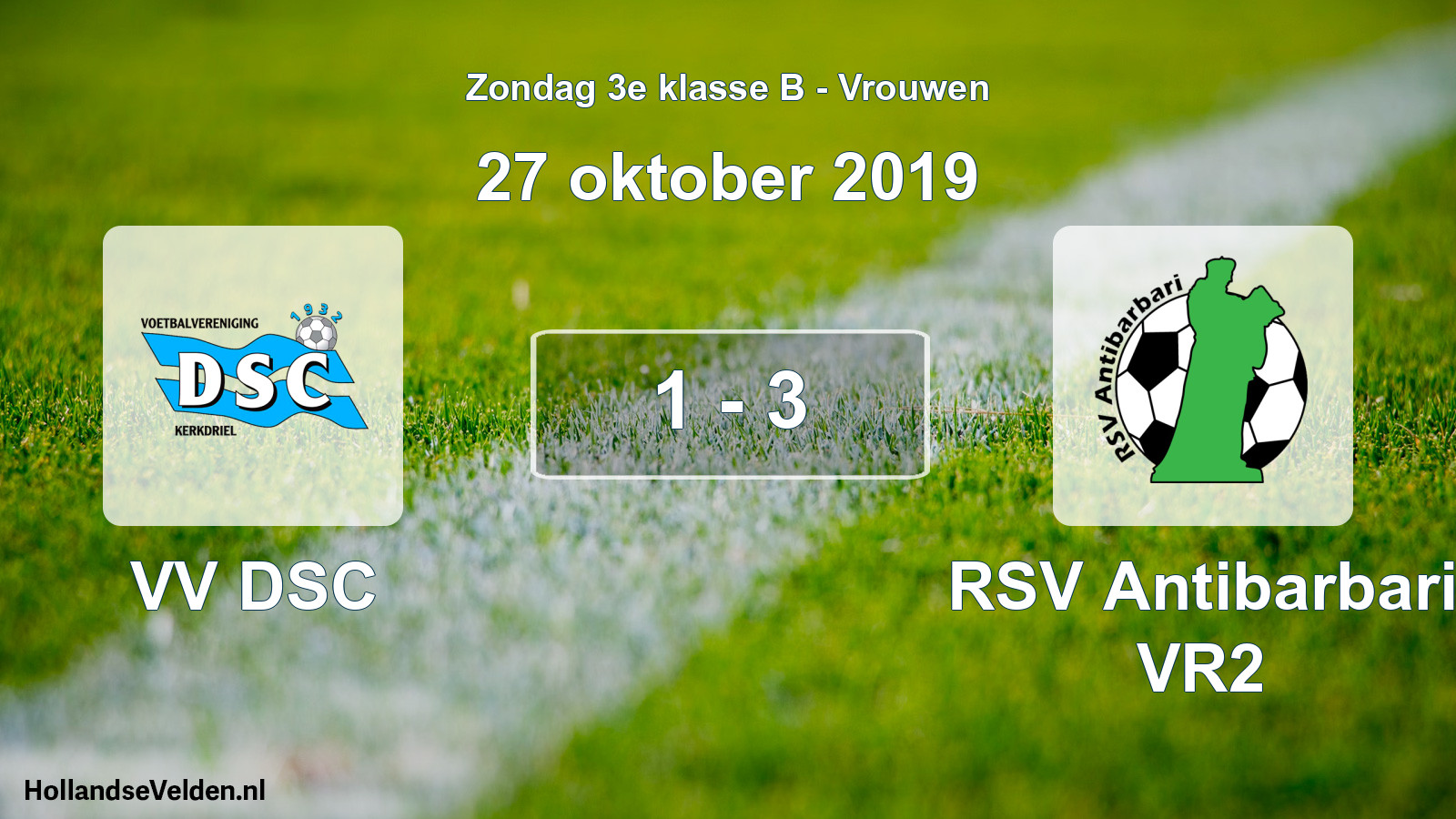 Total number of matches played: VV DSC - RSV Antibarbari VR2 1 - 3 (27 October 2019)