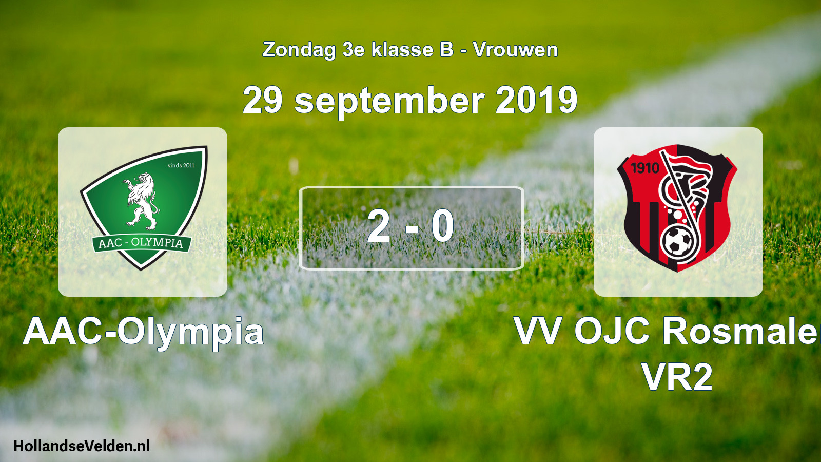 Total number of matches played: AAC-Olympia - VV OJC Rosmalen VR2 2 - 0 (29 September 2019)