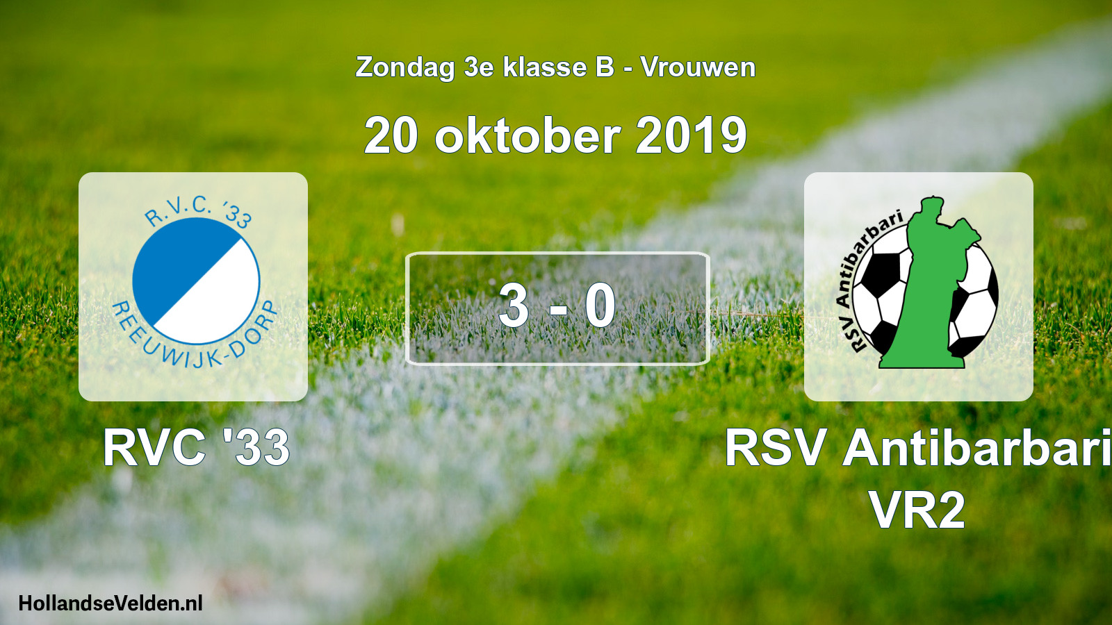Total number of matches played: RVC '33 - RSV Antibarbari VR2 3 - 0 (20 October 2019)