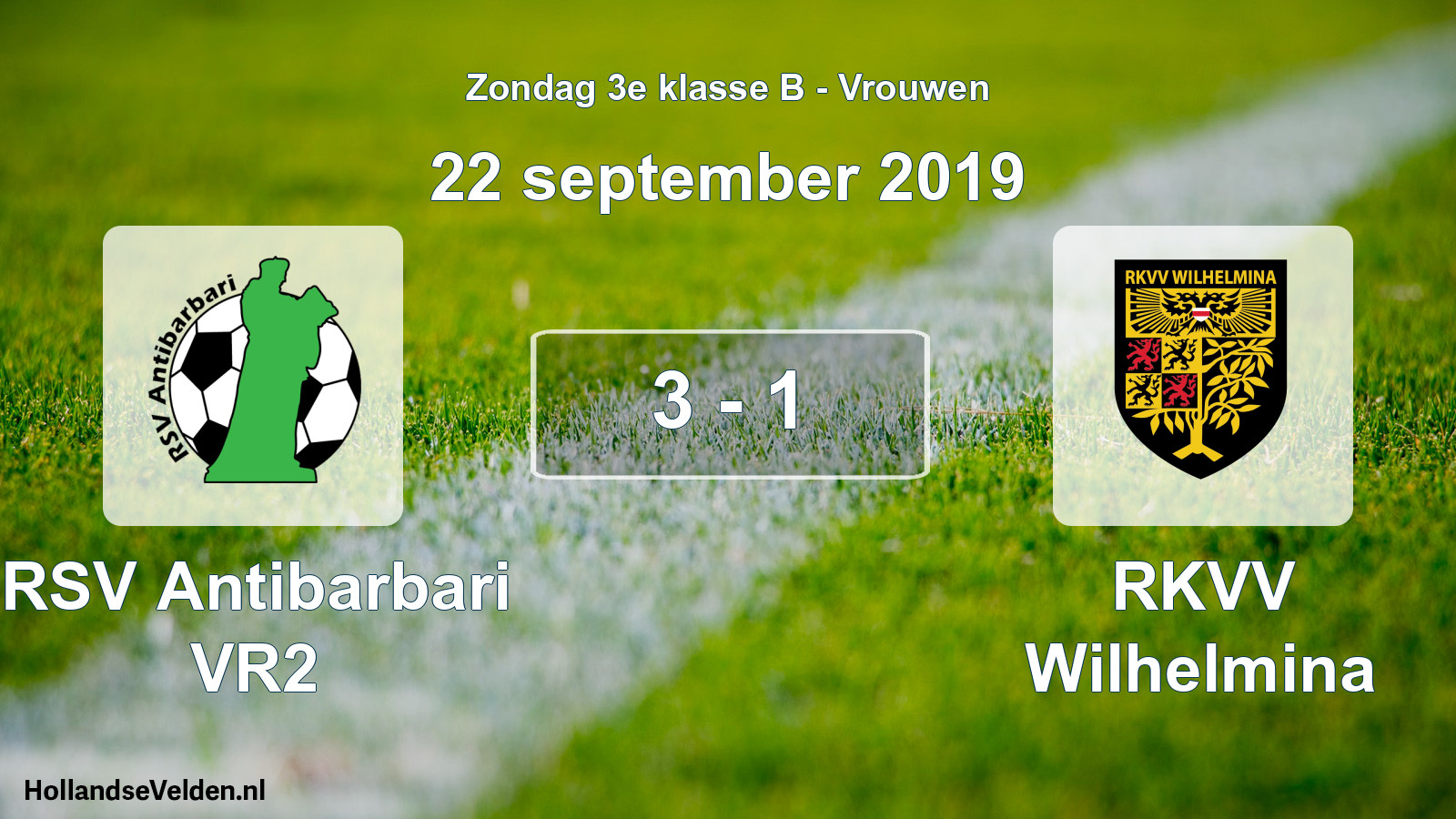 Total number of matches played: RSV Antibarbari VR2 - RKVV Wilhelmina 3 - 1 (22 September 2019)