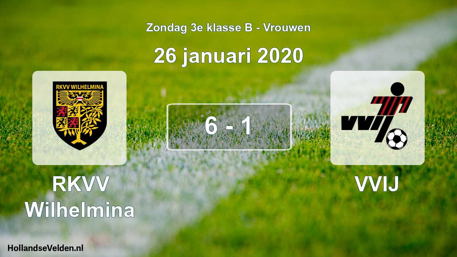 Total number of matches played: RKVV Wilhelmina - VVIJ 6 - 1 (26 January 2020)