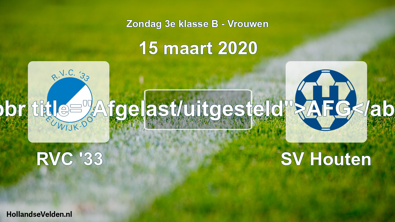 Scheduled Match: RVC '33 - SV Houten (15 March 2020)
