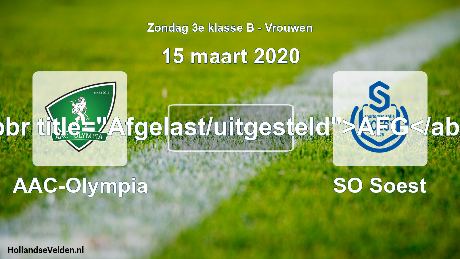 Scheduled Match: AAC-Olympia - SO Soest (15 March 2020)