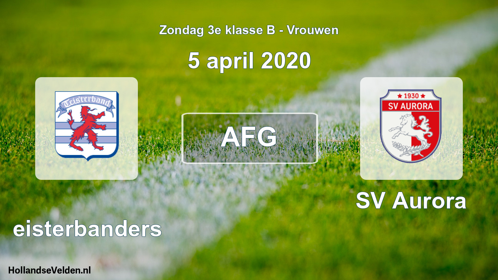 Geplande wedstrijd: Teisterbanders - SV Aurora (5 april 2020)