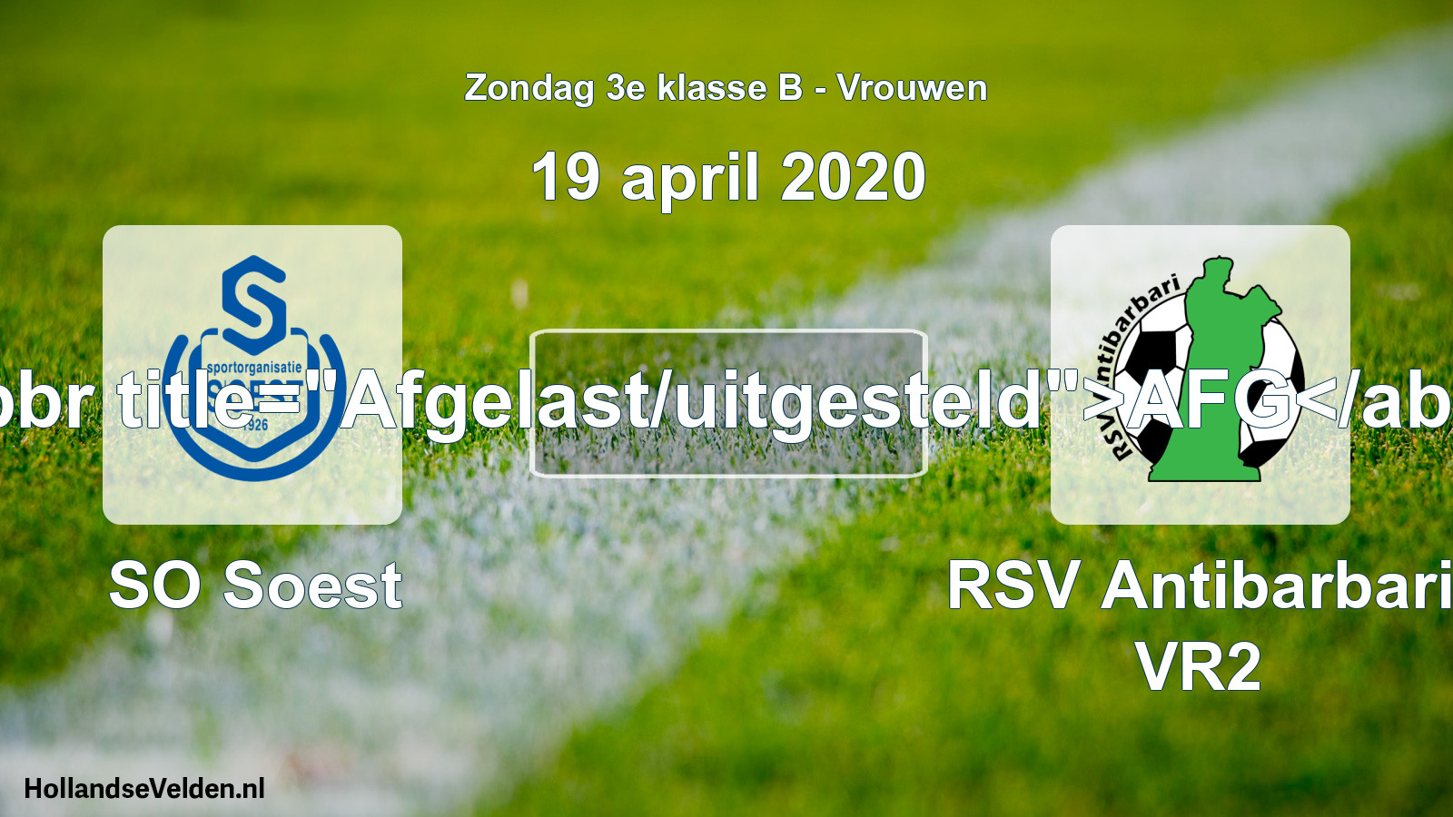 Scheduled Match: SO Soest - RSV Antibarbari VR2 (19 April 2020)