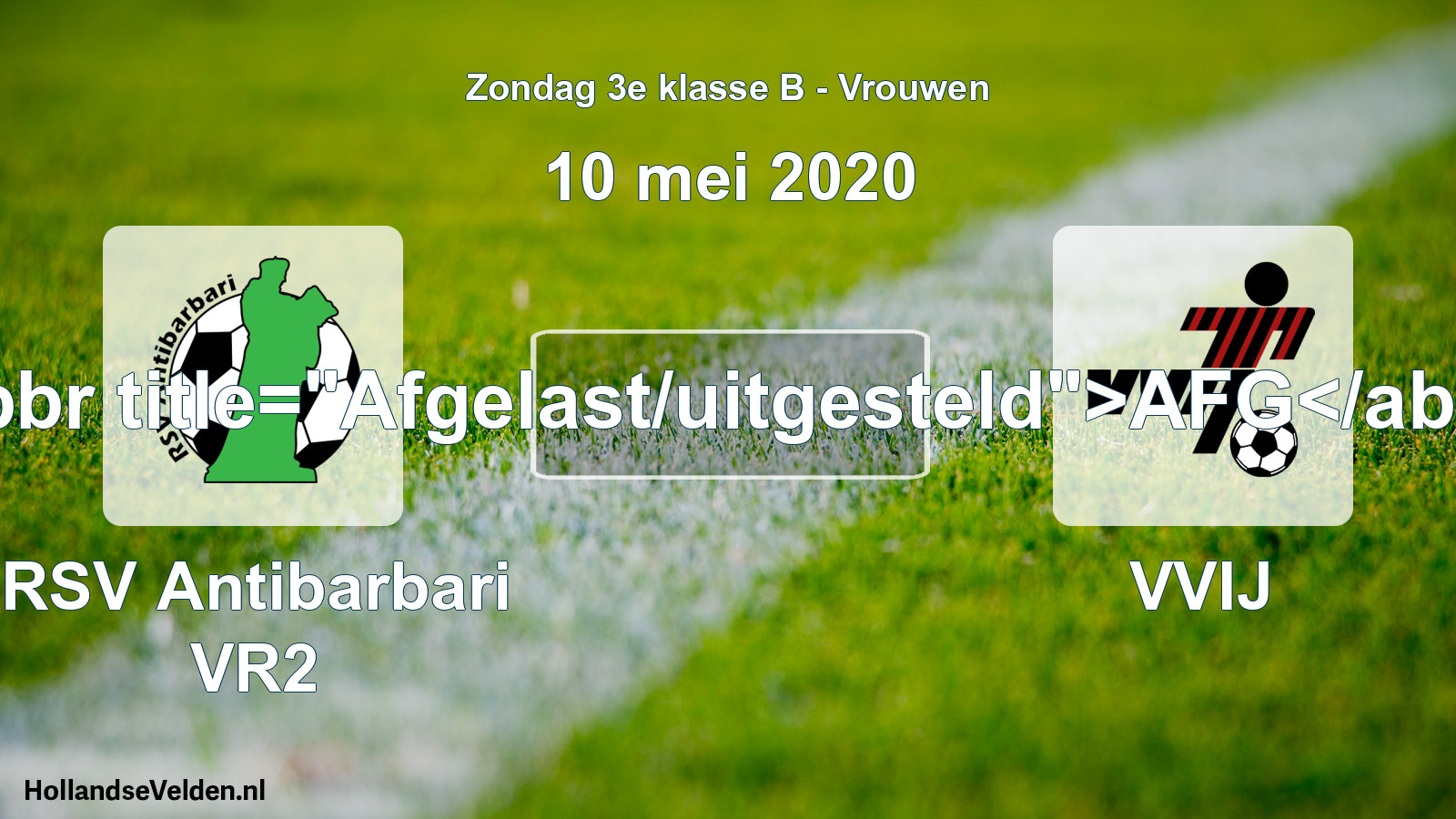 Scheduled Match: RSV Antibarbari VR2 - VVIJ (10 May 2020)