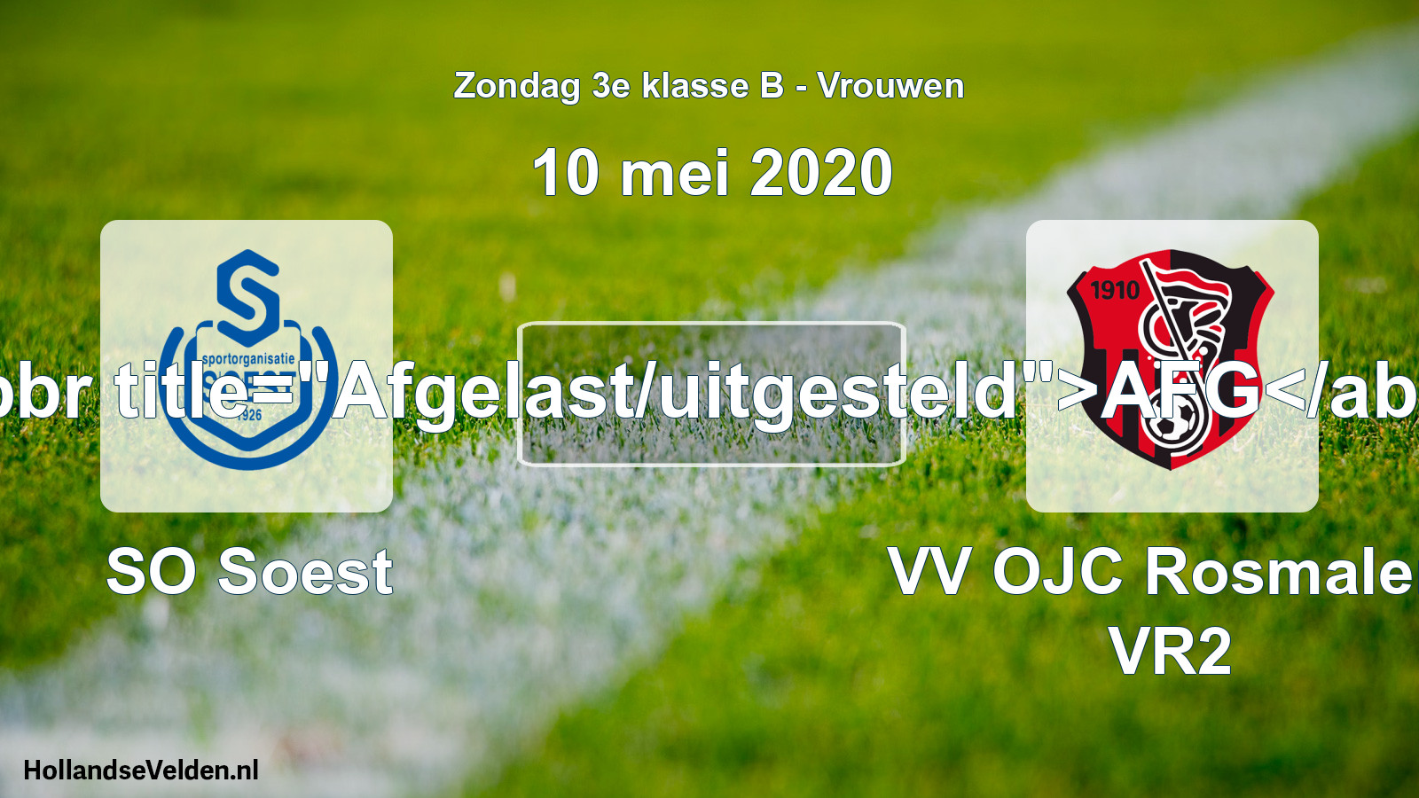 Scheduled Match: SO Soest - VV OJC Rosmalen VR2 (10 May 2020)