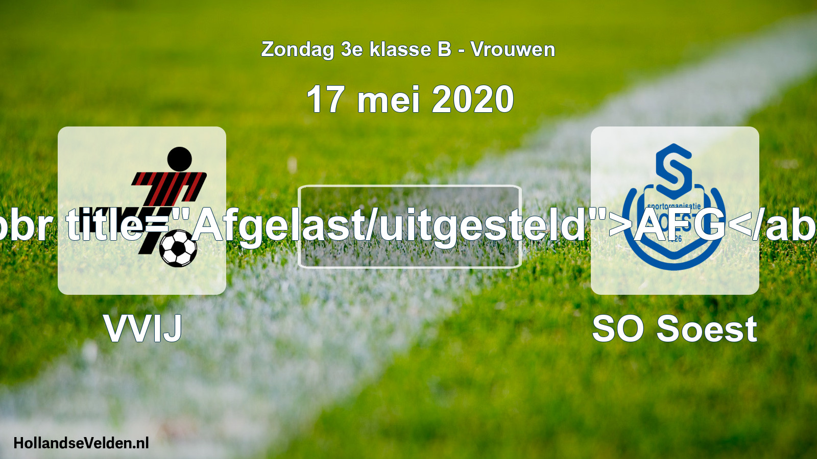 Scheduled Match: VVIJ - SO Soest (17 May 2020)