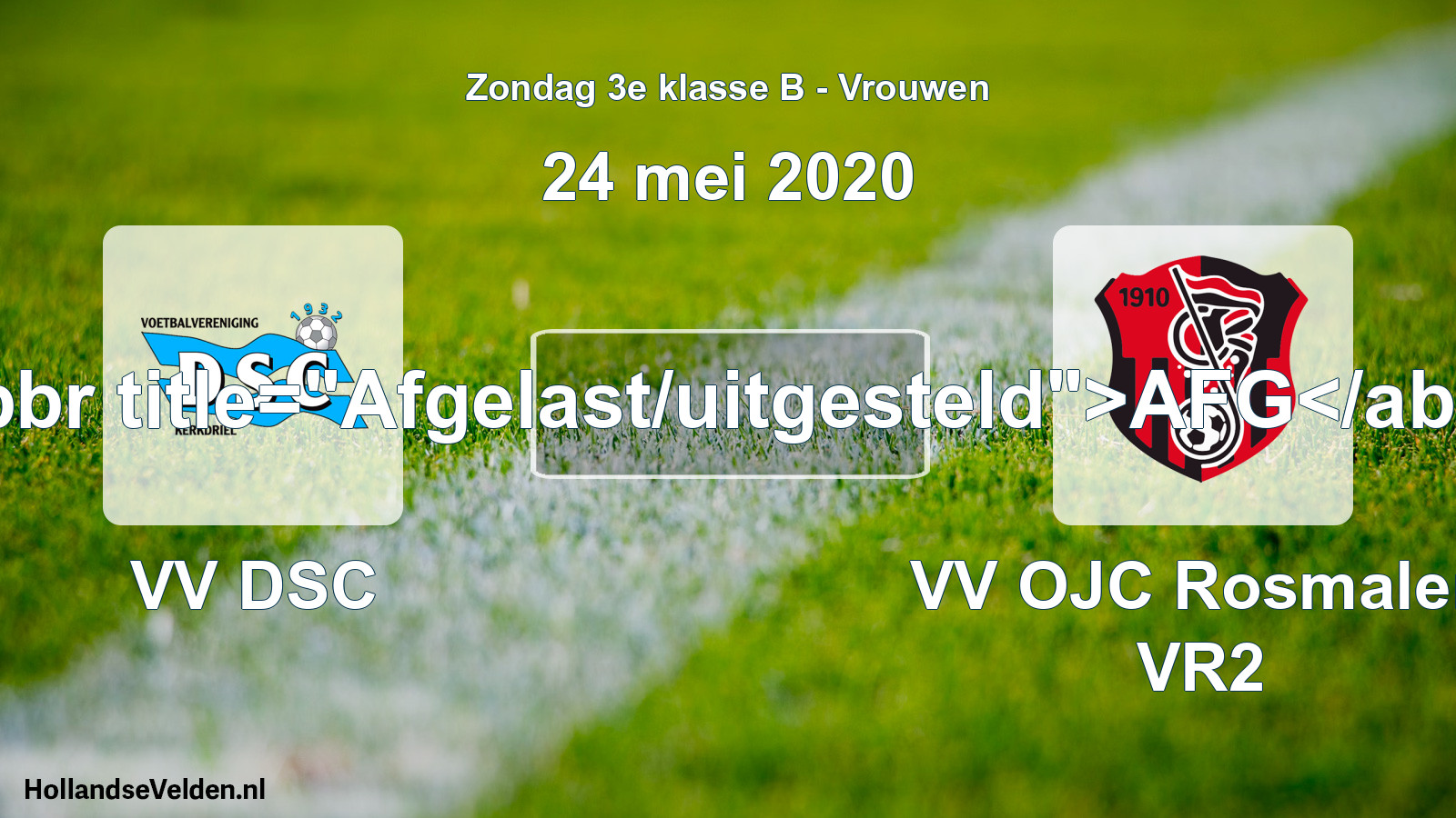 Scheduled Match: VV DSC - VV OJC Rosmalen VR2 (24 May 2020)