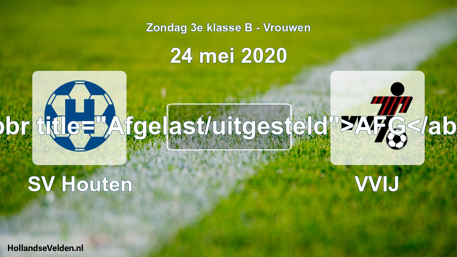 Scheduled Match: SV Houten - VVIJ (24 May 2020)