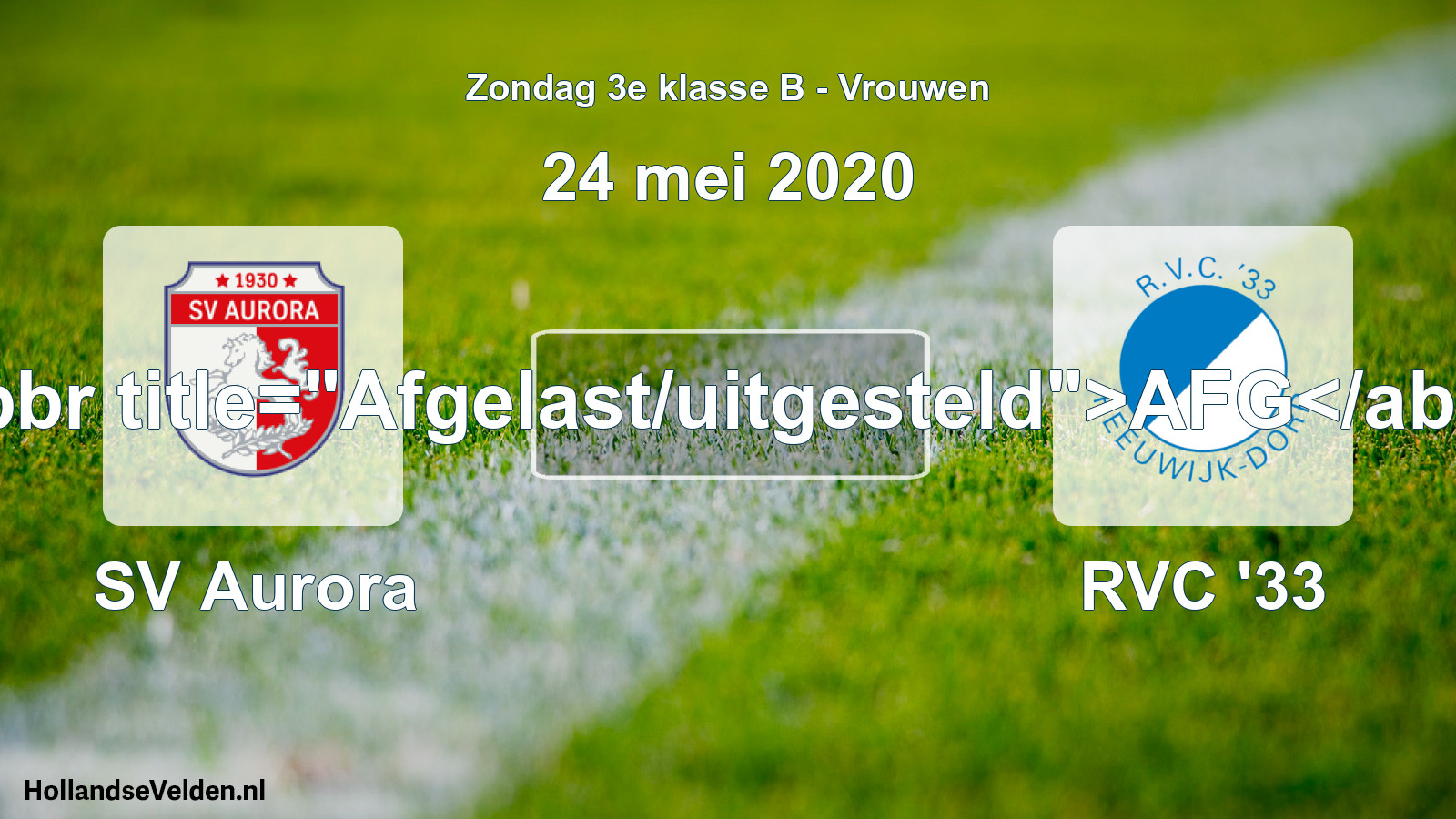 Scheduled Match: SV Aurora - RVC '33 (24 May 2020)