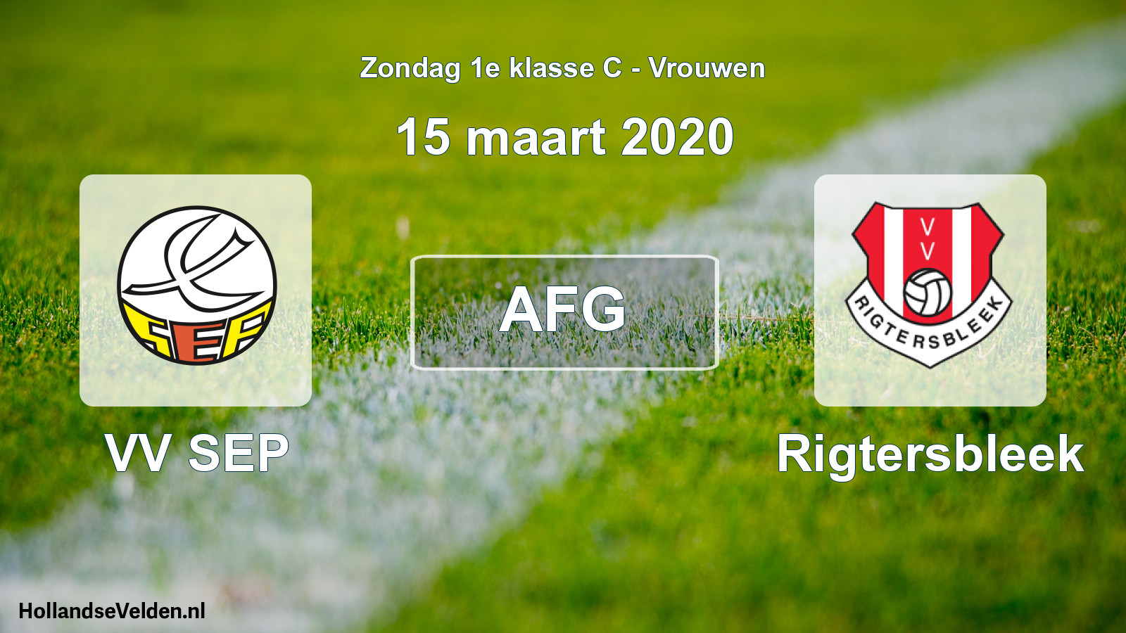 Geplande wedstrijd: VV SEP - Rigtersbleek (15 maart 2020)