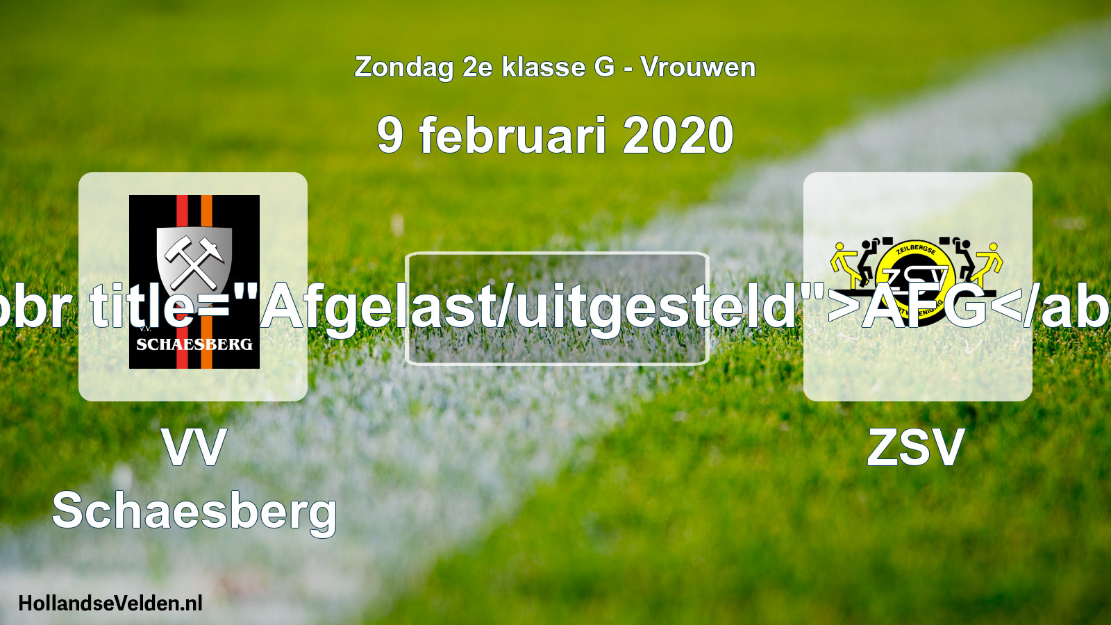 Geplande wedstrijd: VV Schaesberg - ZSV (9 februari 2020)