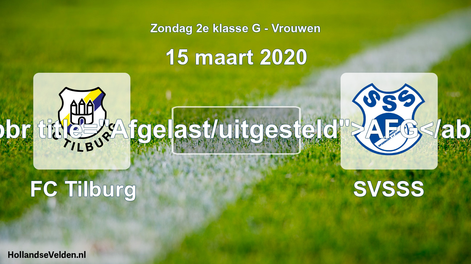 Geplande wedstrijd: FC Tilburg - SVSSS (15 maart 2020)