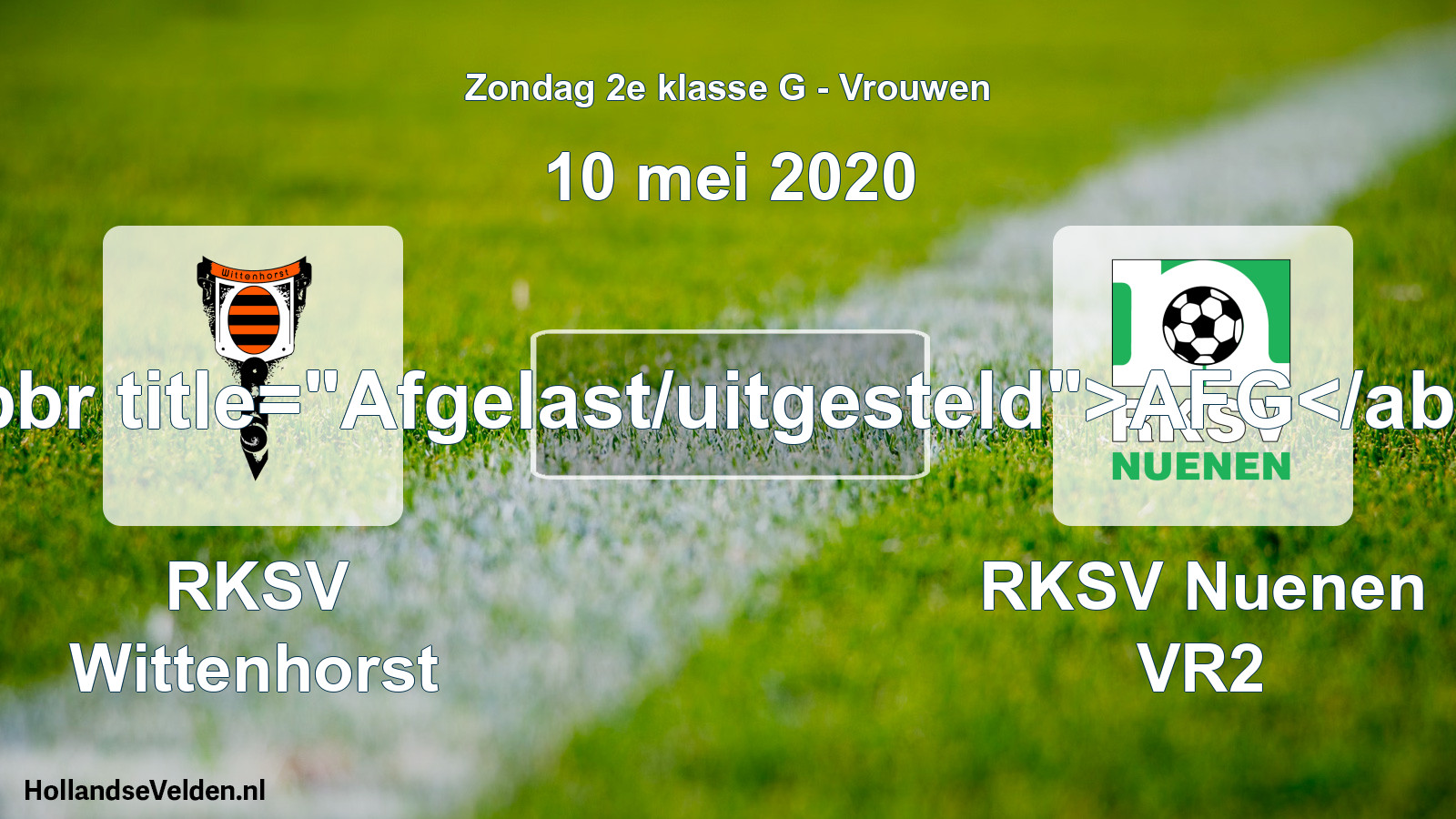 Geplande wedstrijd: RKSV Wittenhorst - RKSV Nuenen VR2 (10 mei 2020)
