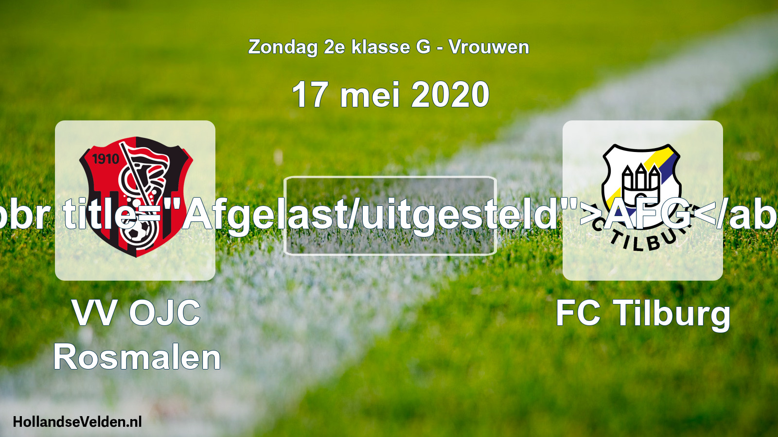 Scheduled Match: VV OJC Rosmalen - FC Tilburg (17 May 2020)