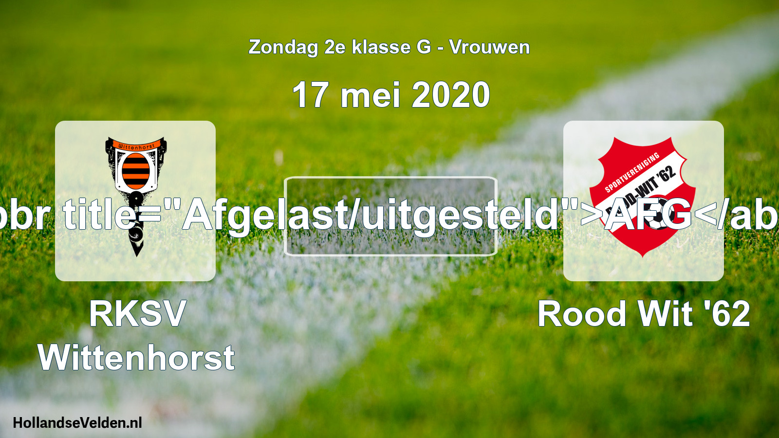 Scheduled Match: RKSV Wittenhorst - Rood Wit '62 (17 May 2020)
