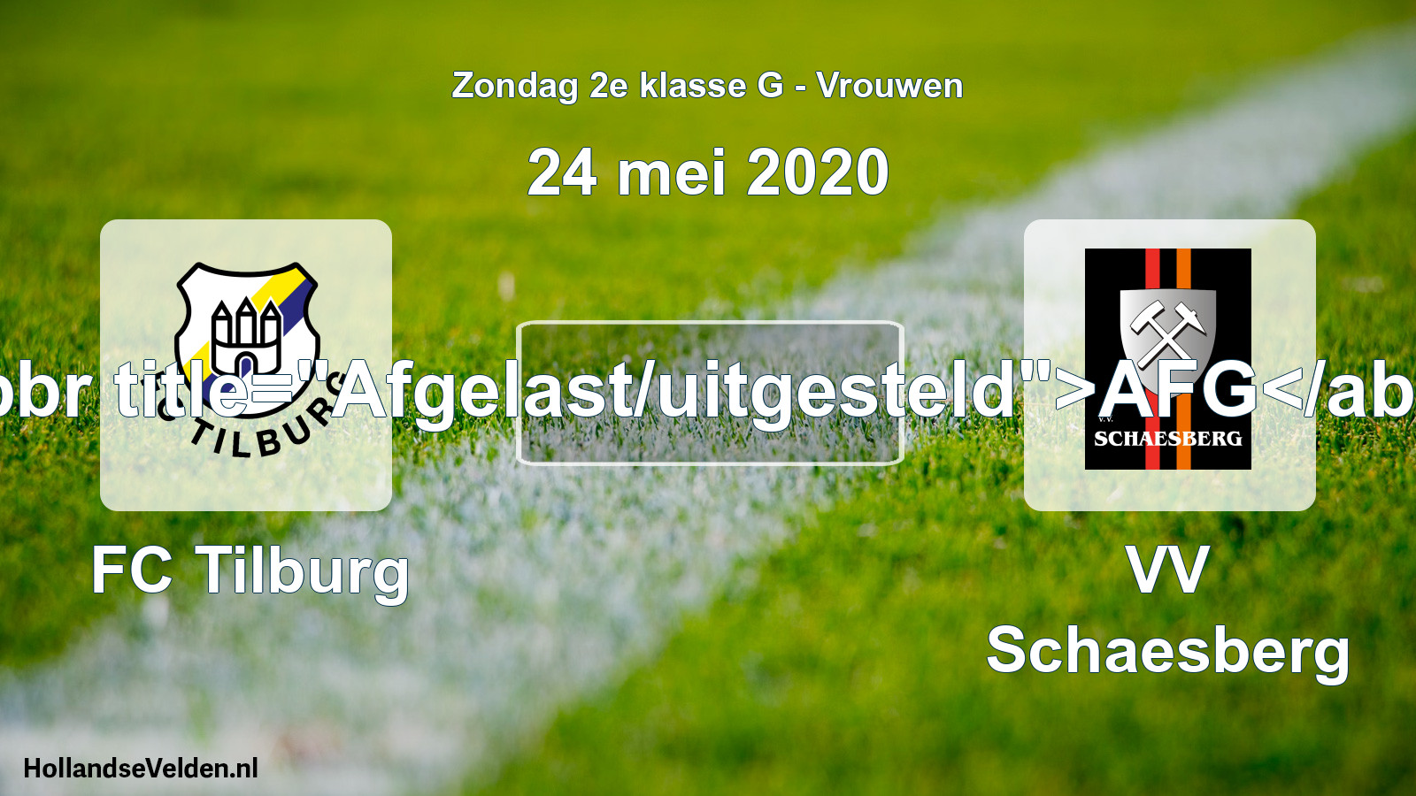 Geplande wedstrijd: FC Tilburg - VV Schaesberg (24 mei 2020)