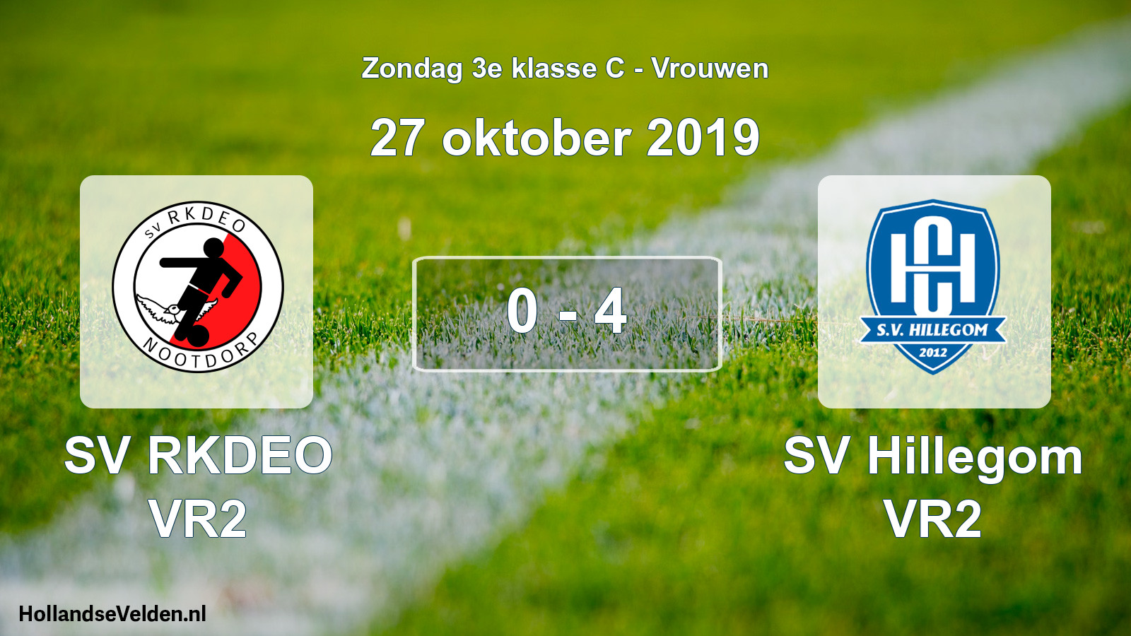 Total number of matches played: SV RKDEO VR2 - SV Hillegom VR2 0 - 4 (27 October 2019)