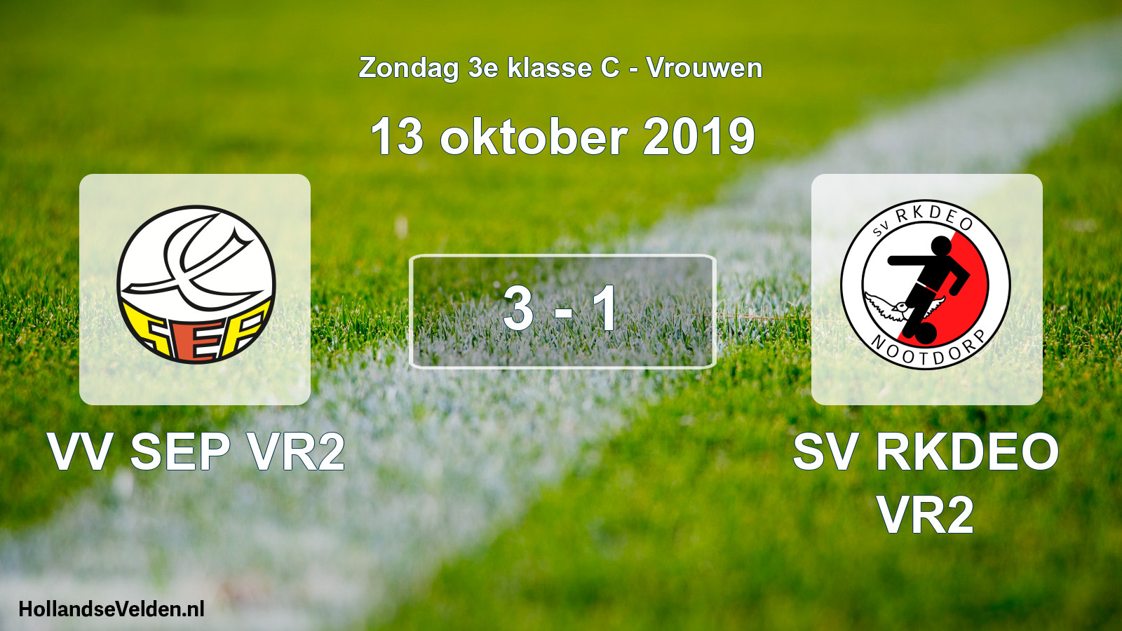 Total number of matches played: VV SEP VR2 - SV RKDEO VR2 3 - 1 (13 October 2019)
