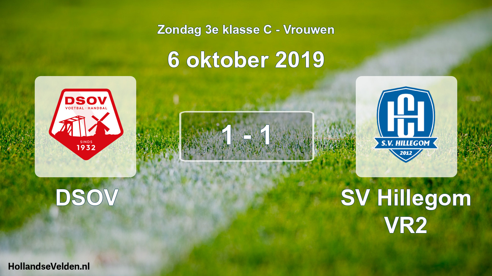 Total number of matches played: DSOV - SV Hillegom VR2 1 - 1 (6 October 2019)
