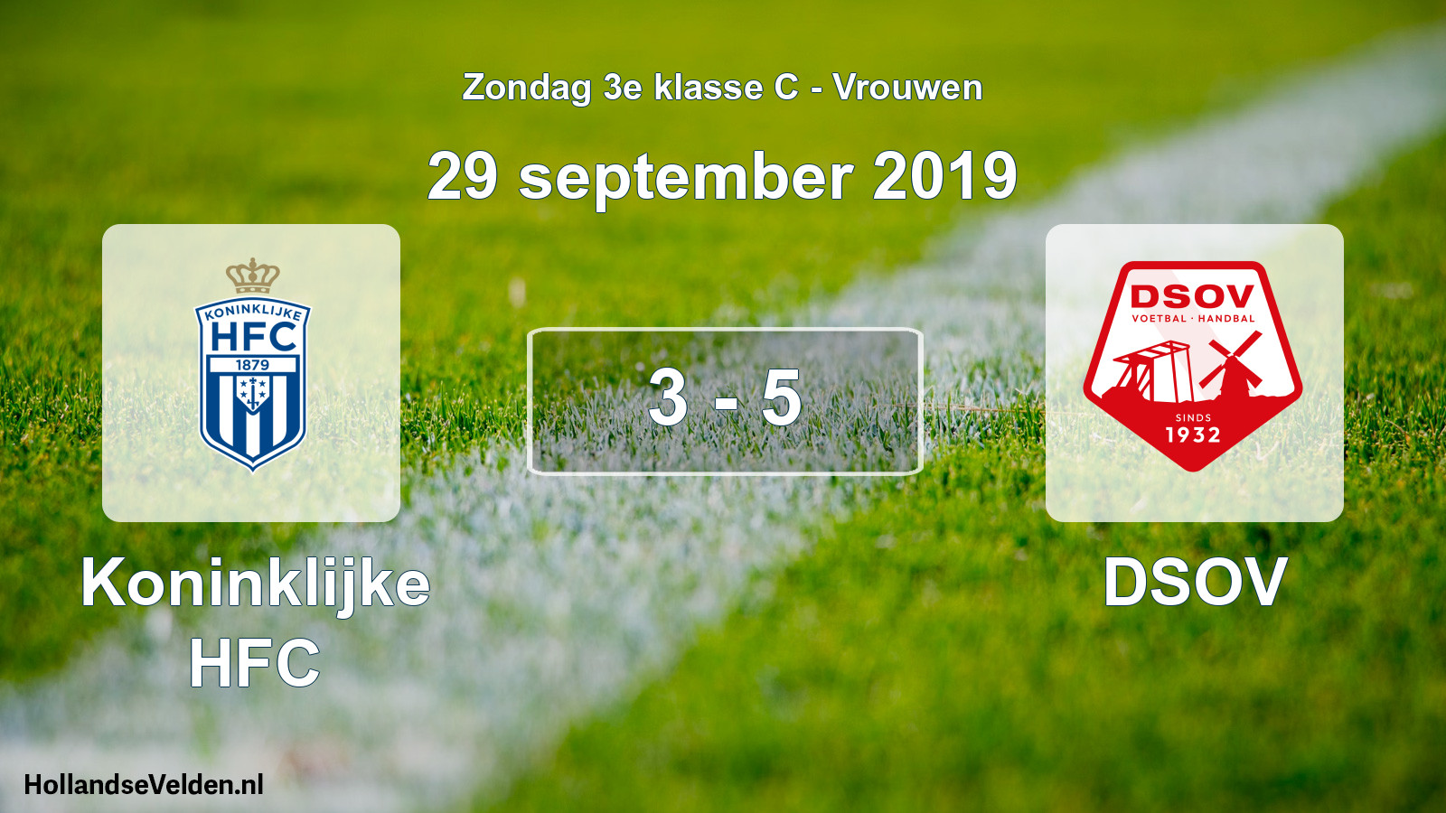 Total number of matches played: Koninklijke HFC - DSOV 3 - 5 (29 September 2019)