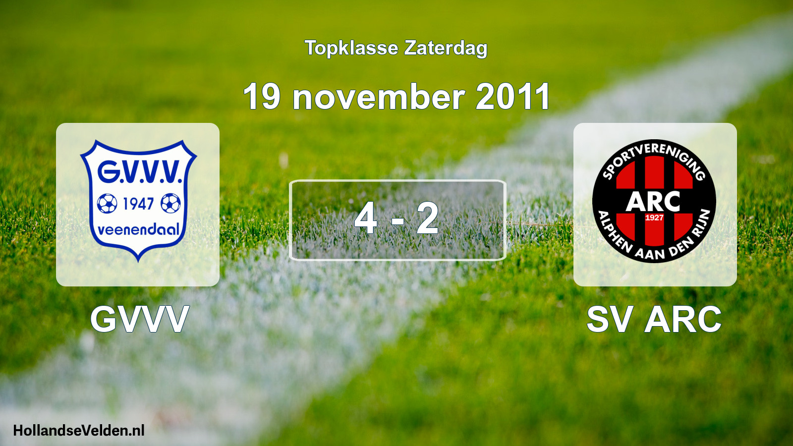 Total number of matches played: GVVV - SV ARC 4 - 2 (19 November 2011)