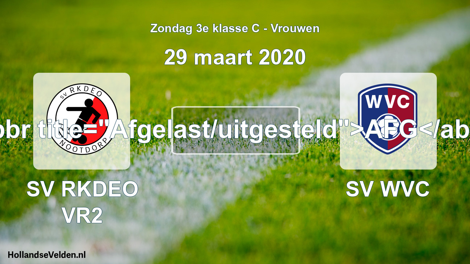 Scheduled Match: SV RKDEO VR2 - SV WVC (29 March 2020)