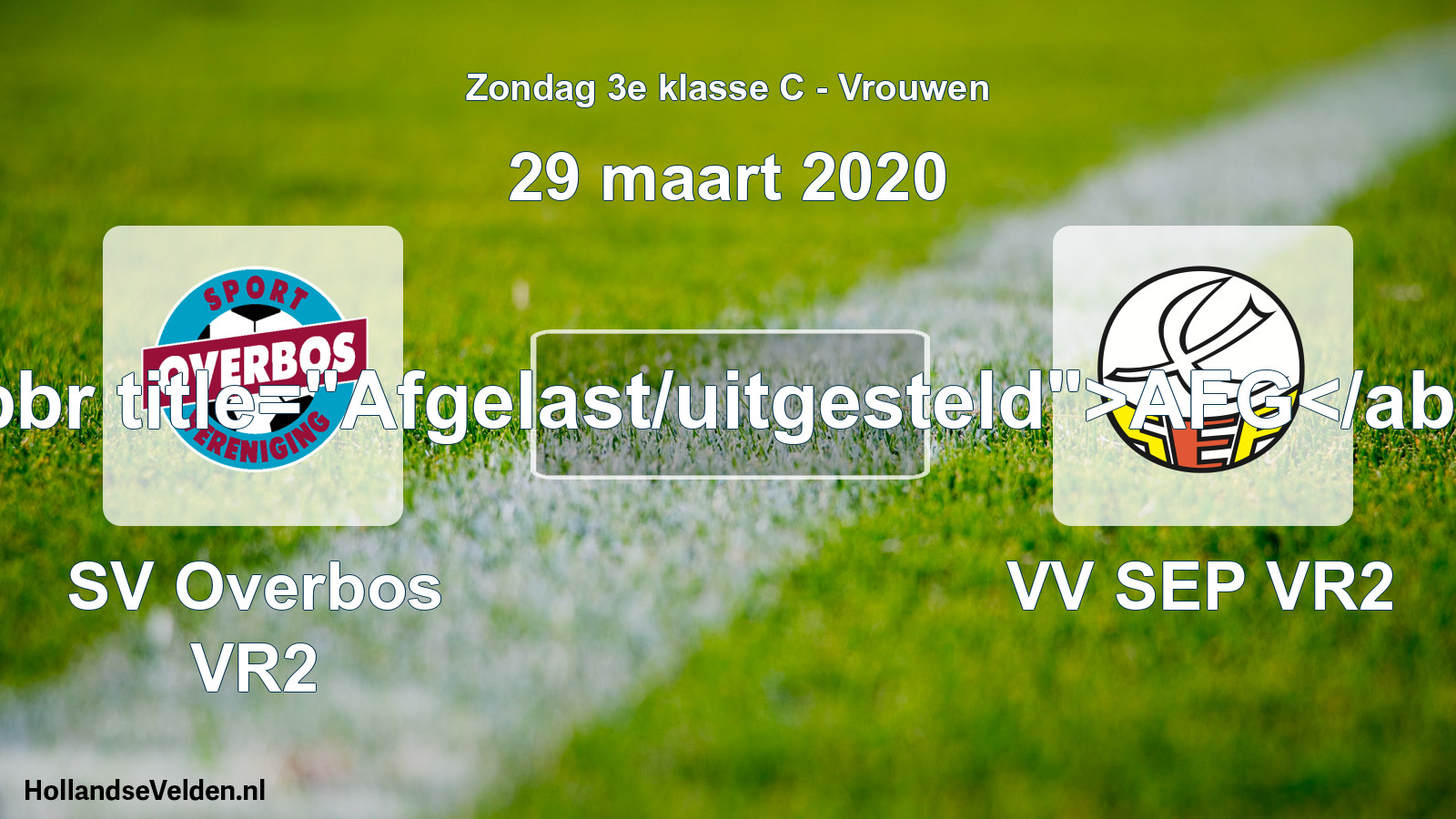 Scheduled Match: SV Overbos VR2 - VV SEP VR2 (29 March 2020)